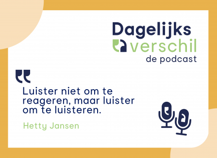 Podcast: Dagelijks verschil met Hetty Jansen